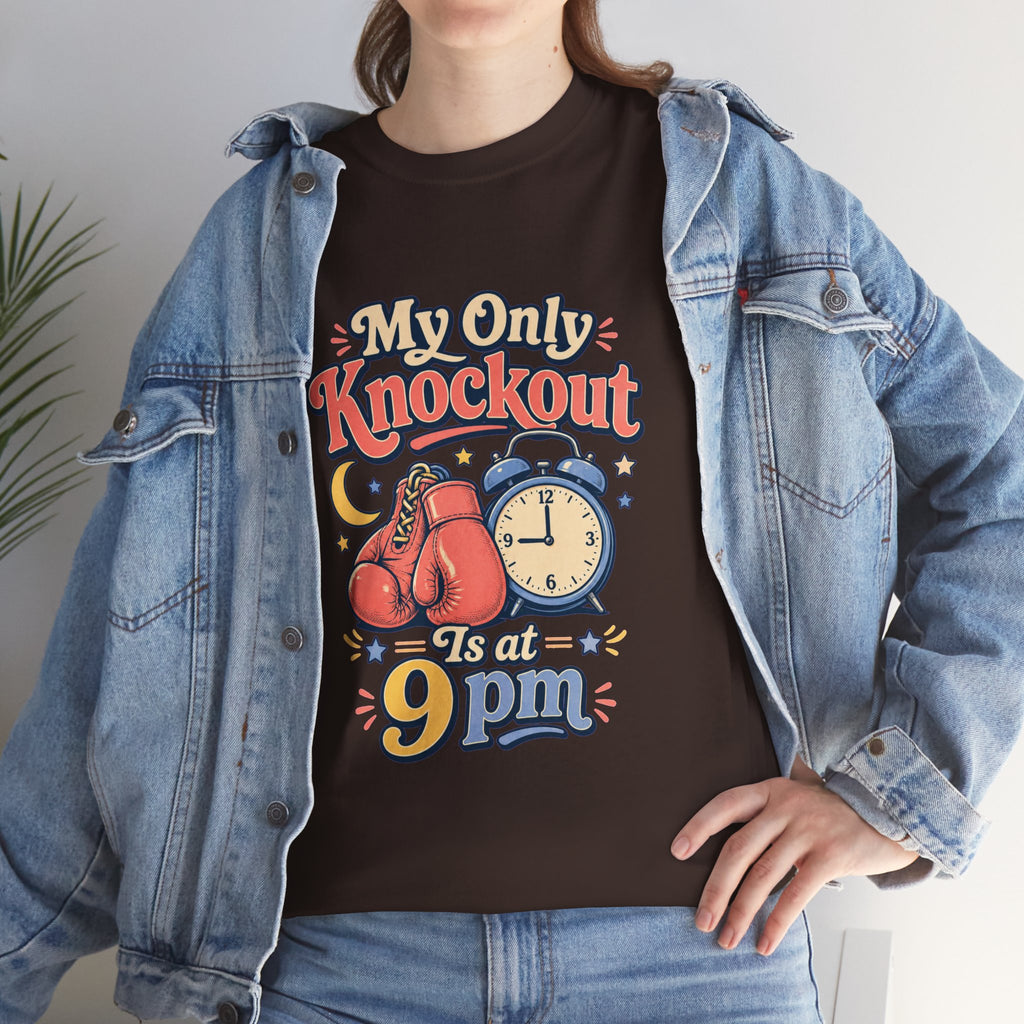 My Only Knockout Is at 9PM T-Shirt |  Funny Night Owl Boxing Graphic Tee  2607044