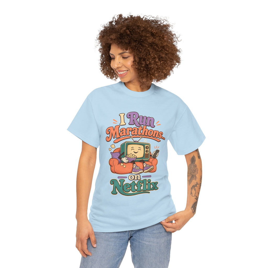 TV Marathon Tee — "I Run Marathons on Netflix" Funny Binge-Watching Shirt