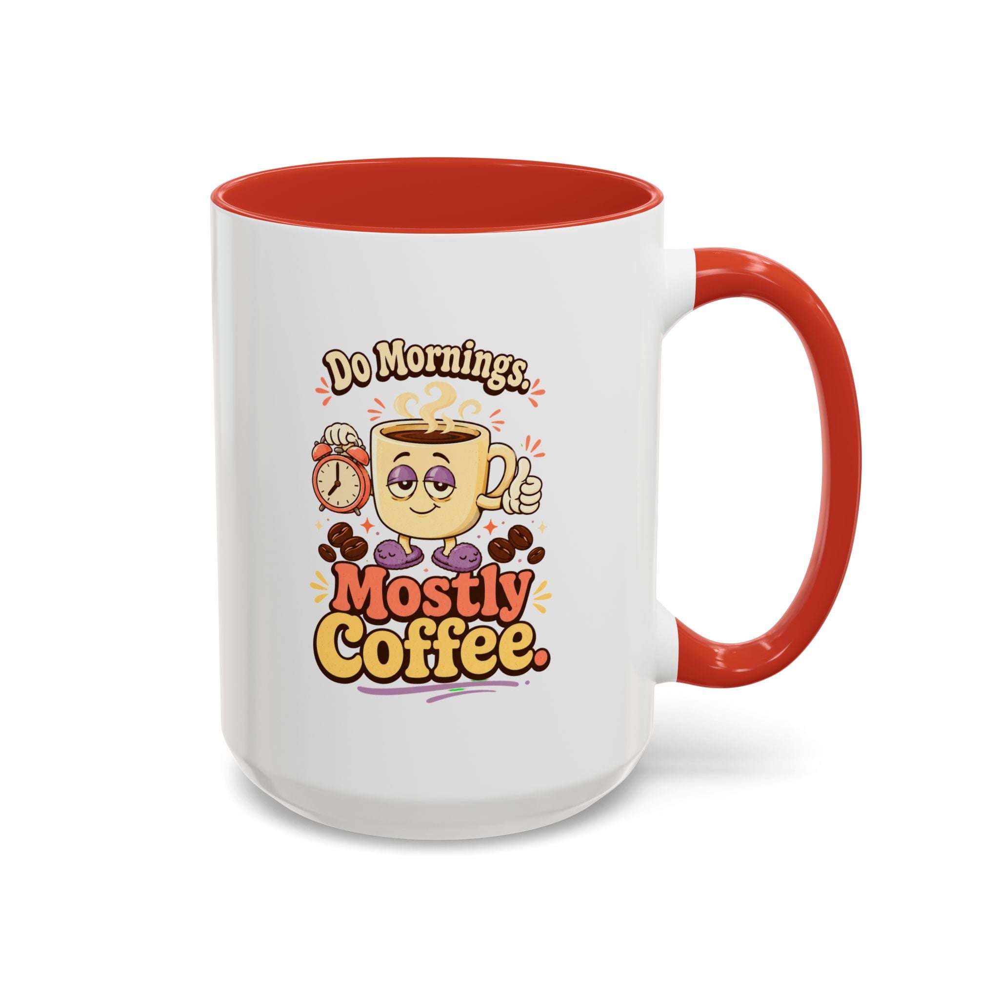 Do Mornings Mostly Coffee Accent Mug — Funny Coffee Lover Gift (11/15oz) 2607039