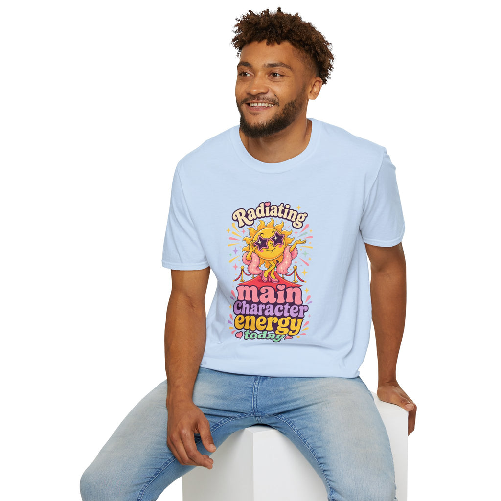 Radiating Main Character Energy T-Shirt