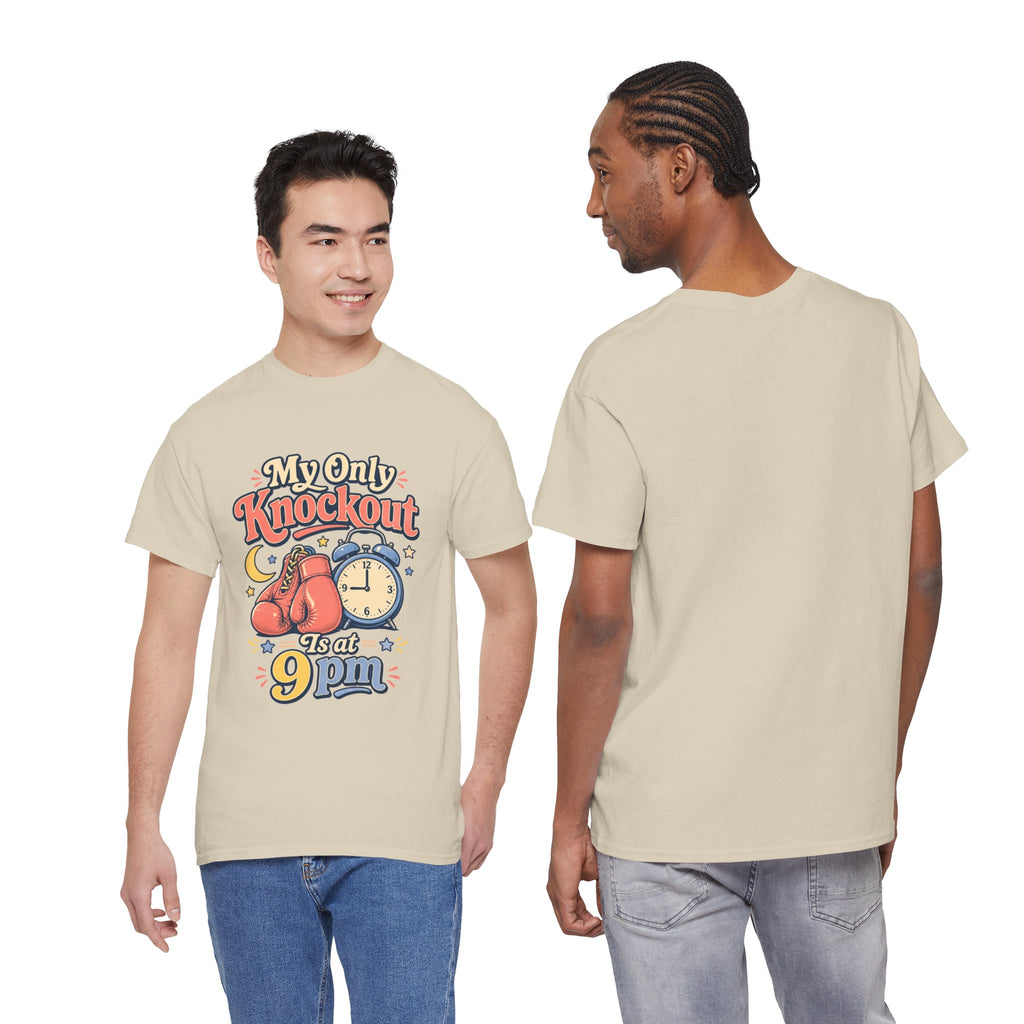 My Only Knockout Is at 9PM T-Shirt |  Funny Night Owl Boxing Graphic Tee  2607044