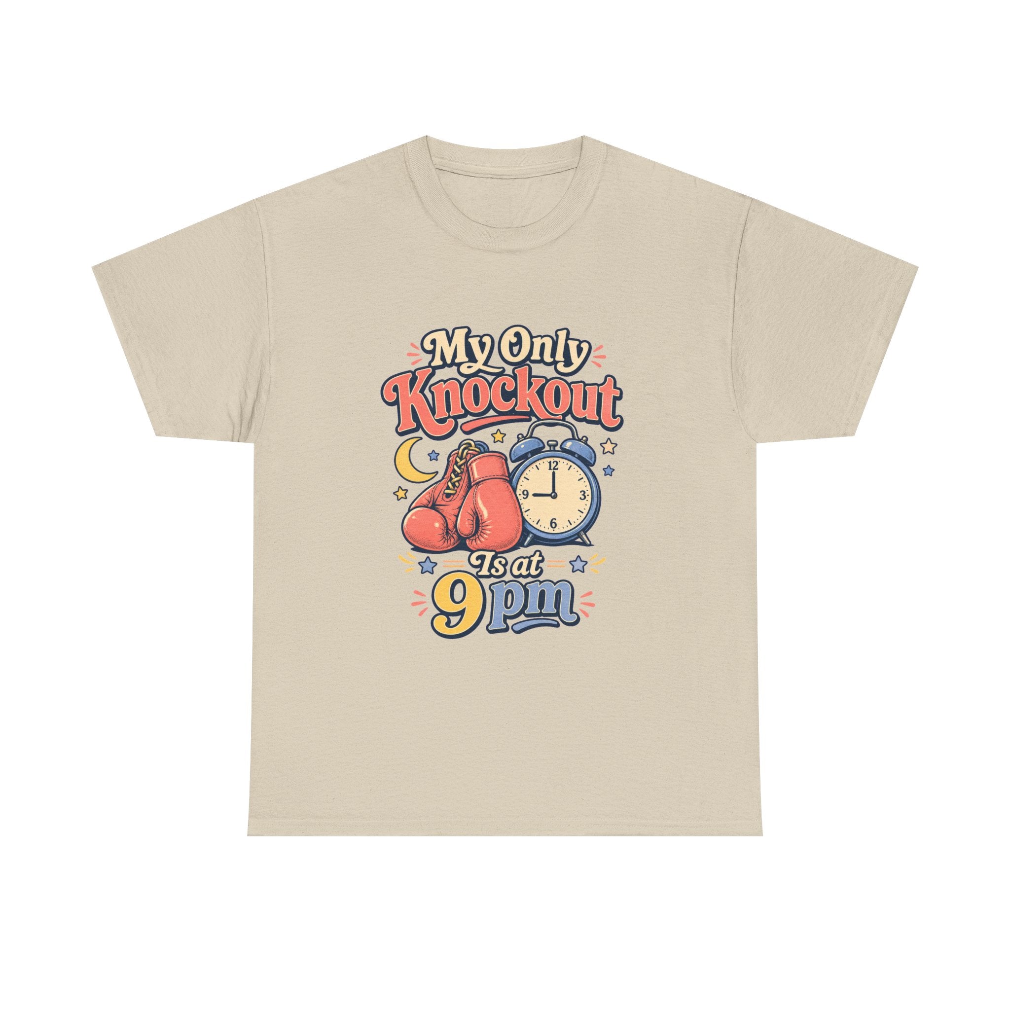 My Only Knockout Is at 9PM T-Shirt |  Funny Night Owl Boxing Graphic Tee  2607044