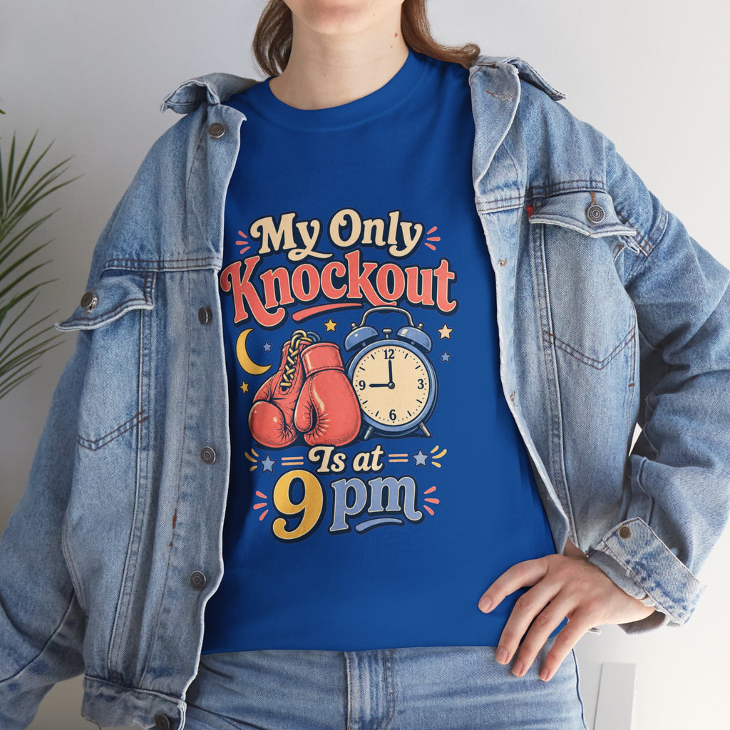 My Only Knockout Is at 9PM T-Shirt |  Funny Night Owl Boxing Graphic Tee  2607044