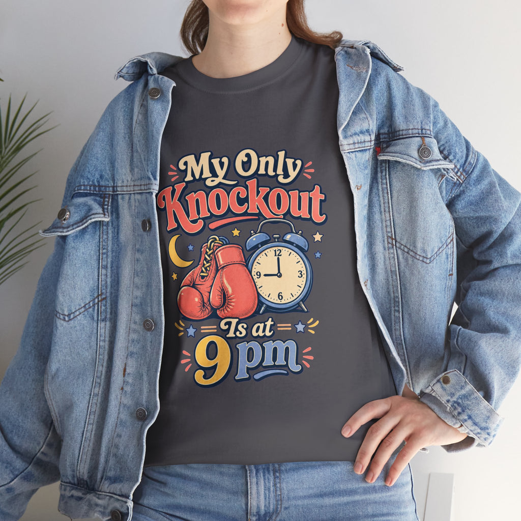 My Only Knockout Is at 9PM T-Shirt |  Funny Night Owl Boxing Graphic Tee  2607044
