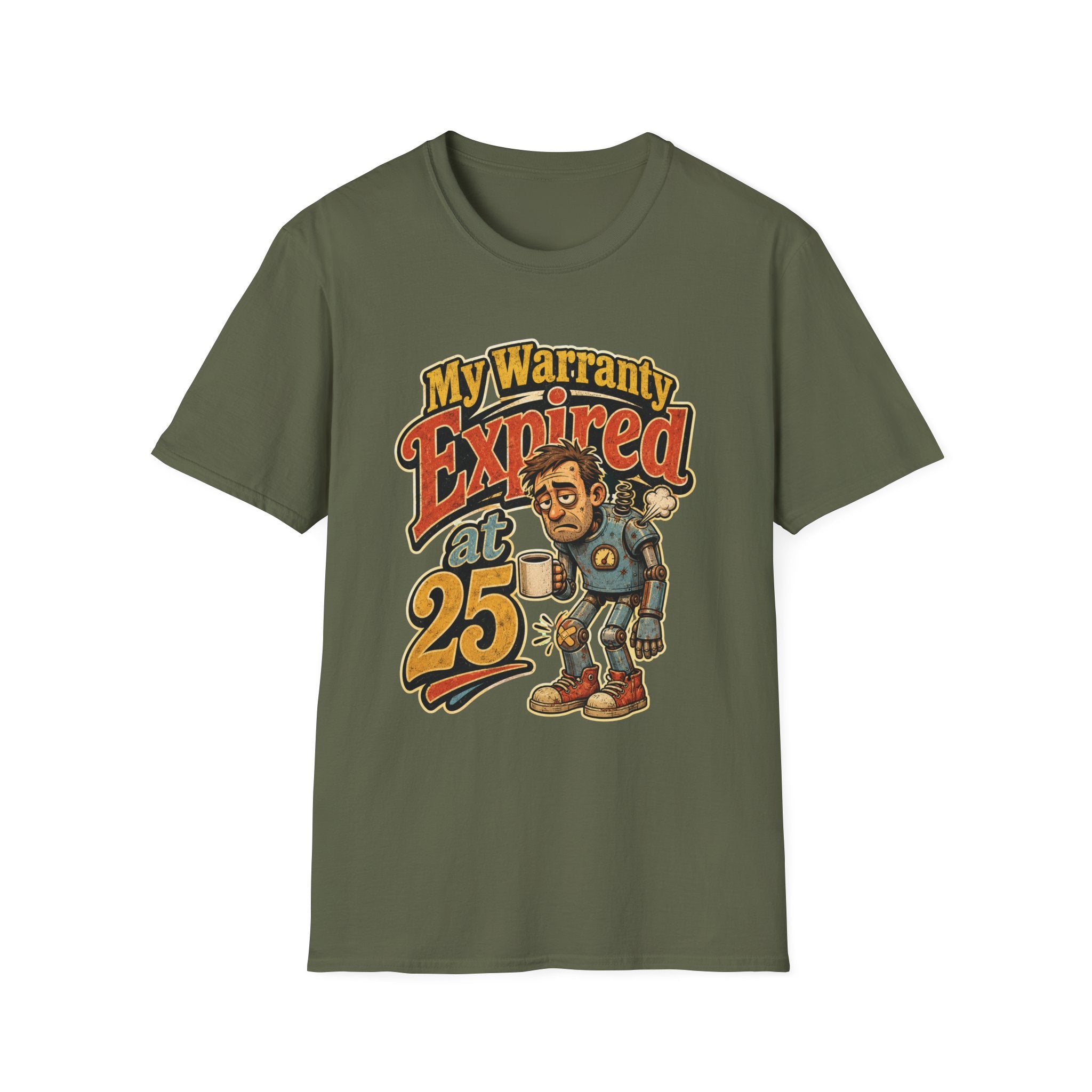 Unisex Soft stylet-Shirt — “My Warranty Expired at 25” Vintage Humorous Tee