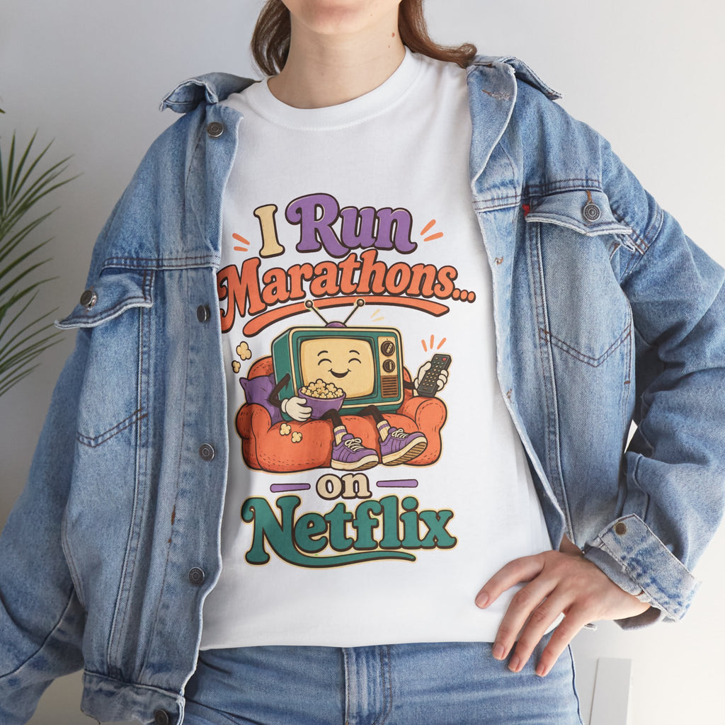 TV Marathon Tee — "I Run Marathons on Netflix" Funny Binge-Watching Shirt