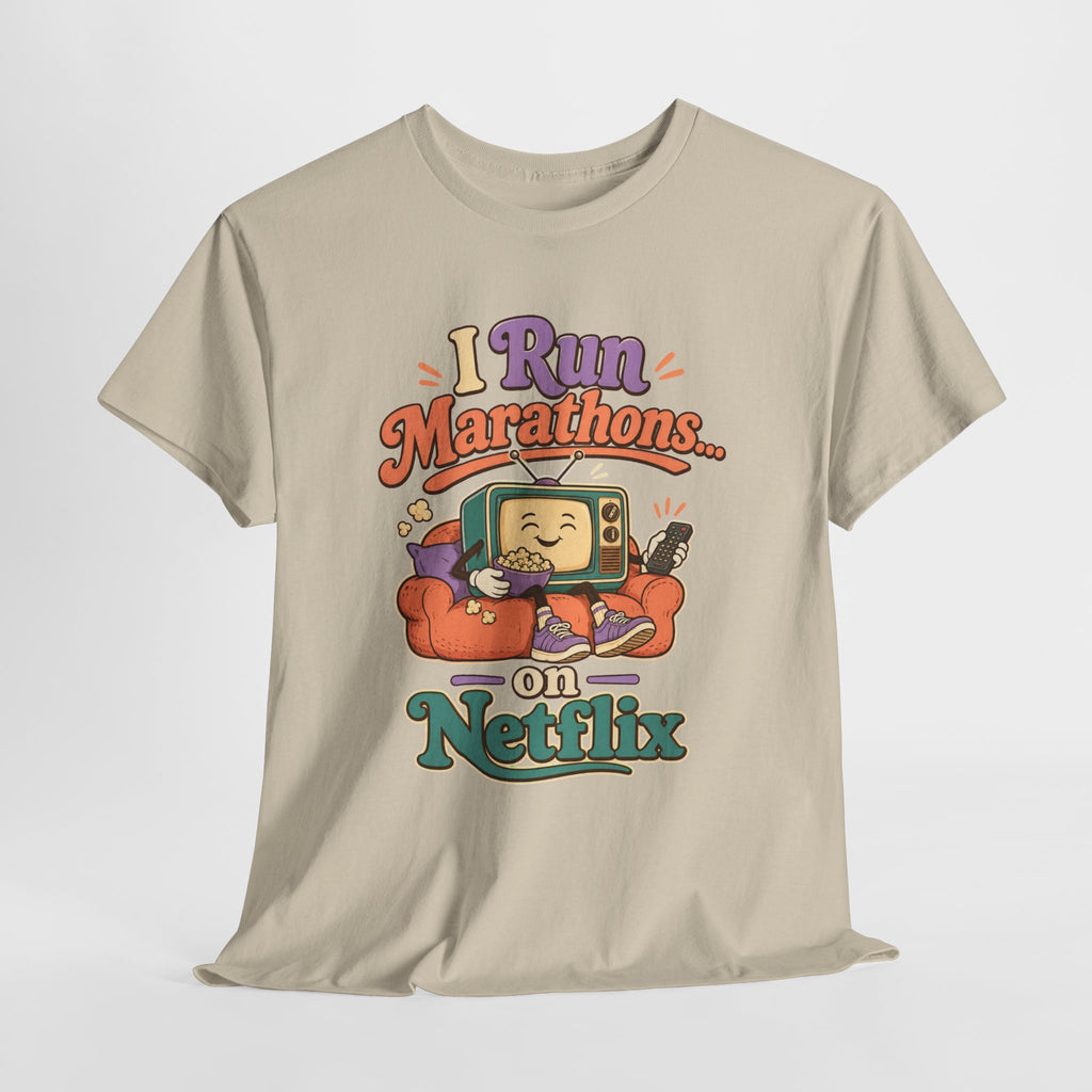 TV Marathon Tee — "I Run Marathons on Netflix" Funny Binge-Watching Shirt