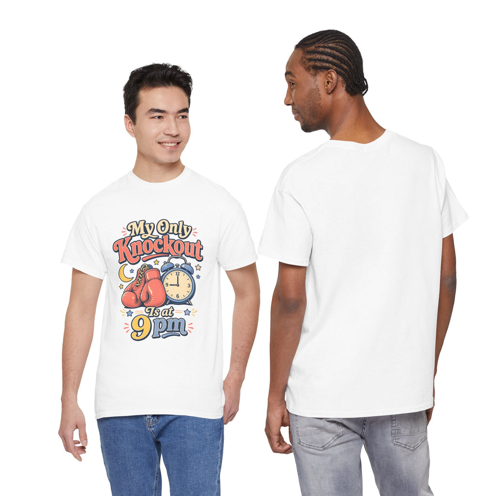 My Only Knockout Is at 9PM T-Shirt |  Funny Night Owl Boxing Graphic Tee  2607044