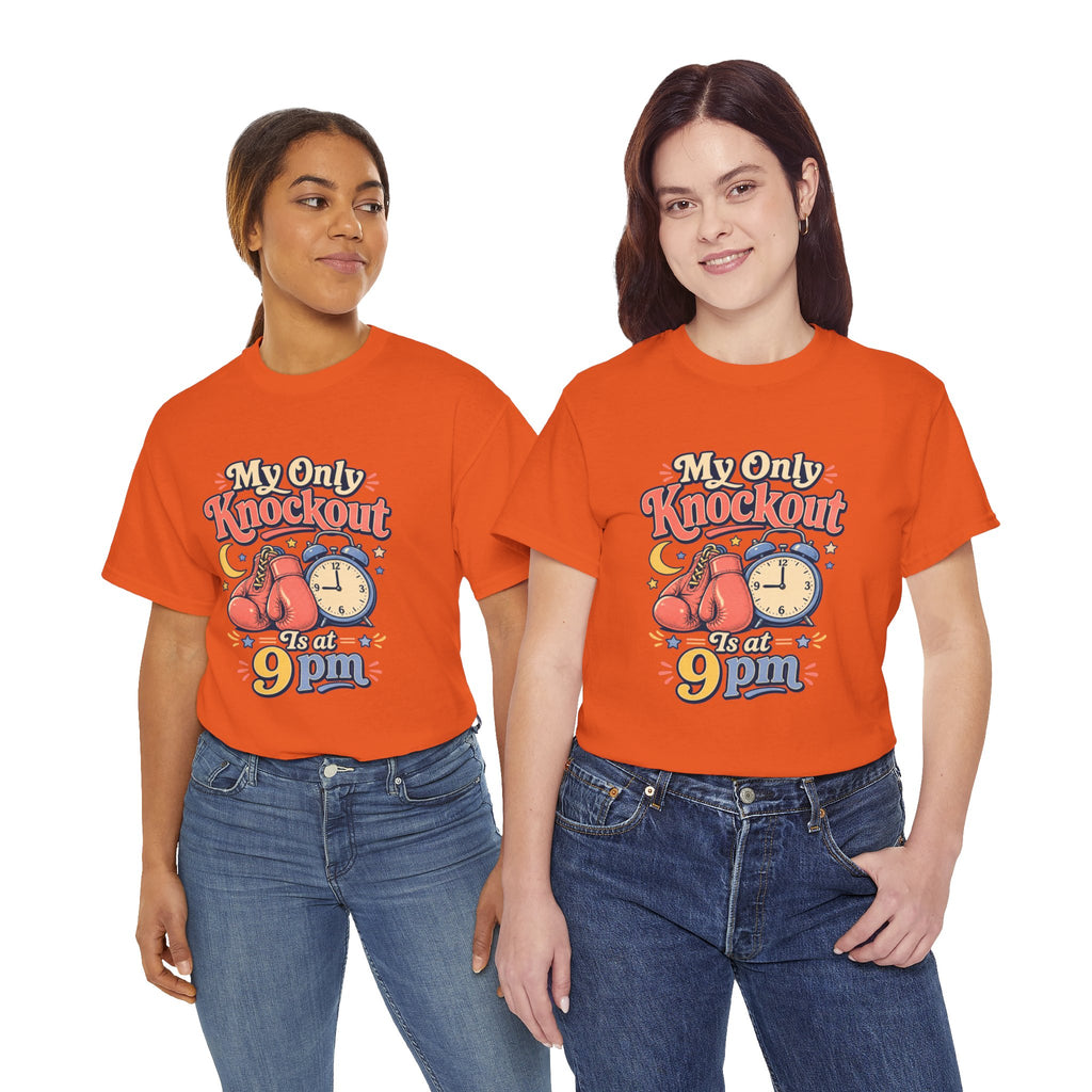 My Only Knockout Is at 9PM T-Shirt |  Funny Night Owl Boxing Graphic Tee  2607044