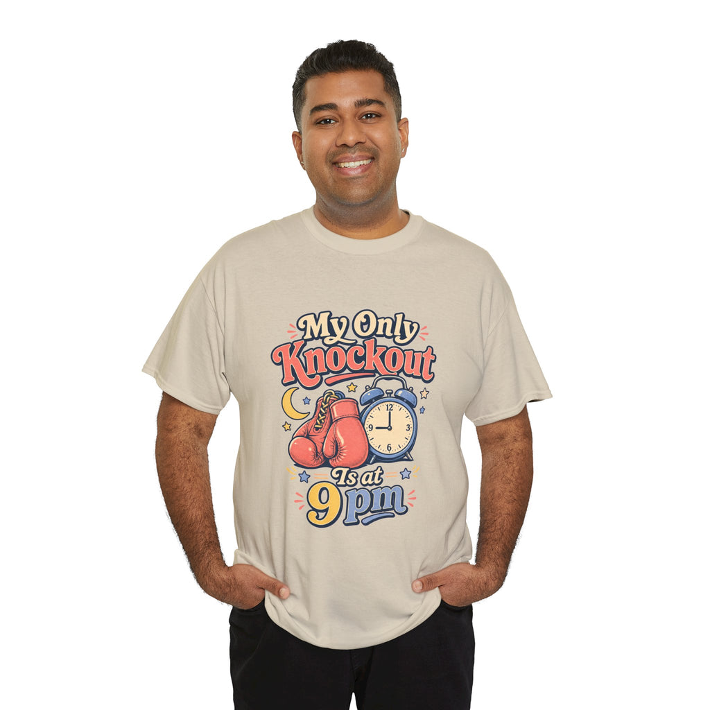 My Only Knockout Is at 9PM T-Shirt |  Funny Night Owl Boxing Graphic Tee  2607044