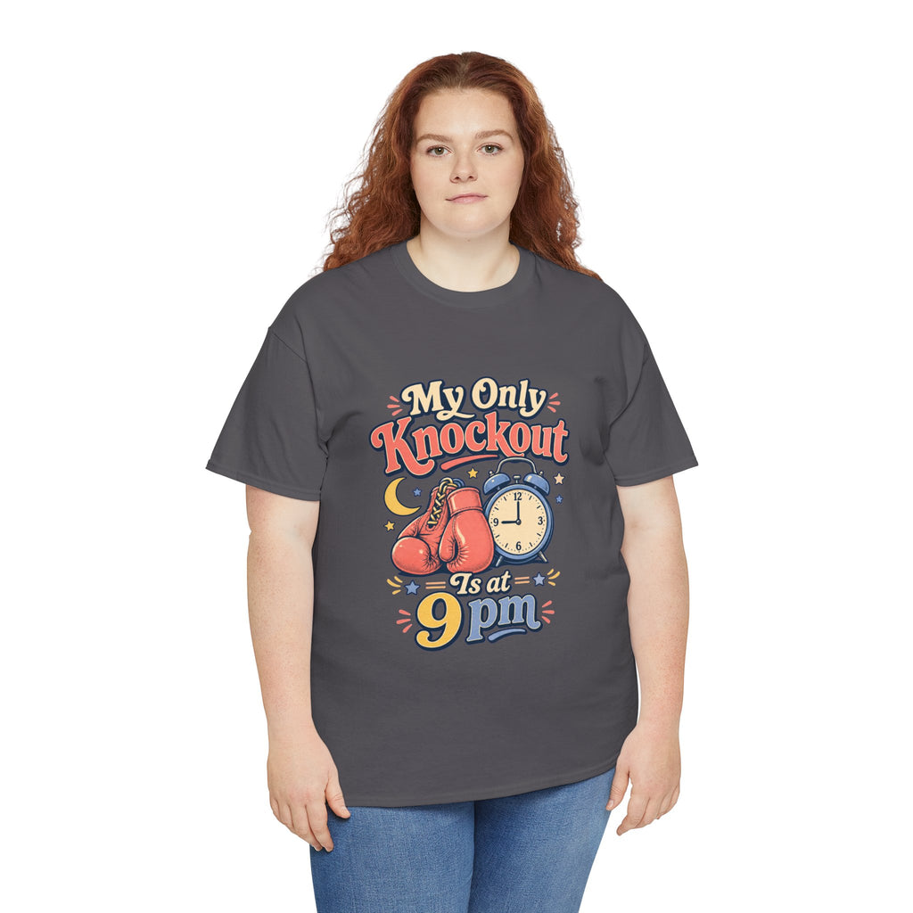 My Only Knockout Is at 9PM T-Shirt |  Funny Night Owl Boxing Graphic Tee  2607044