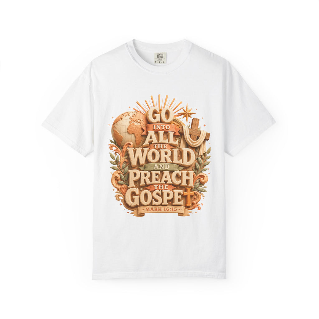 T-Shirt — "Go Into All the World and Preach the Gospel" Christian Mission Tee