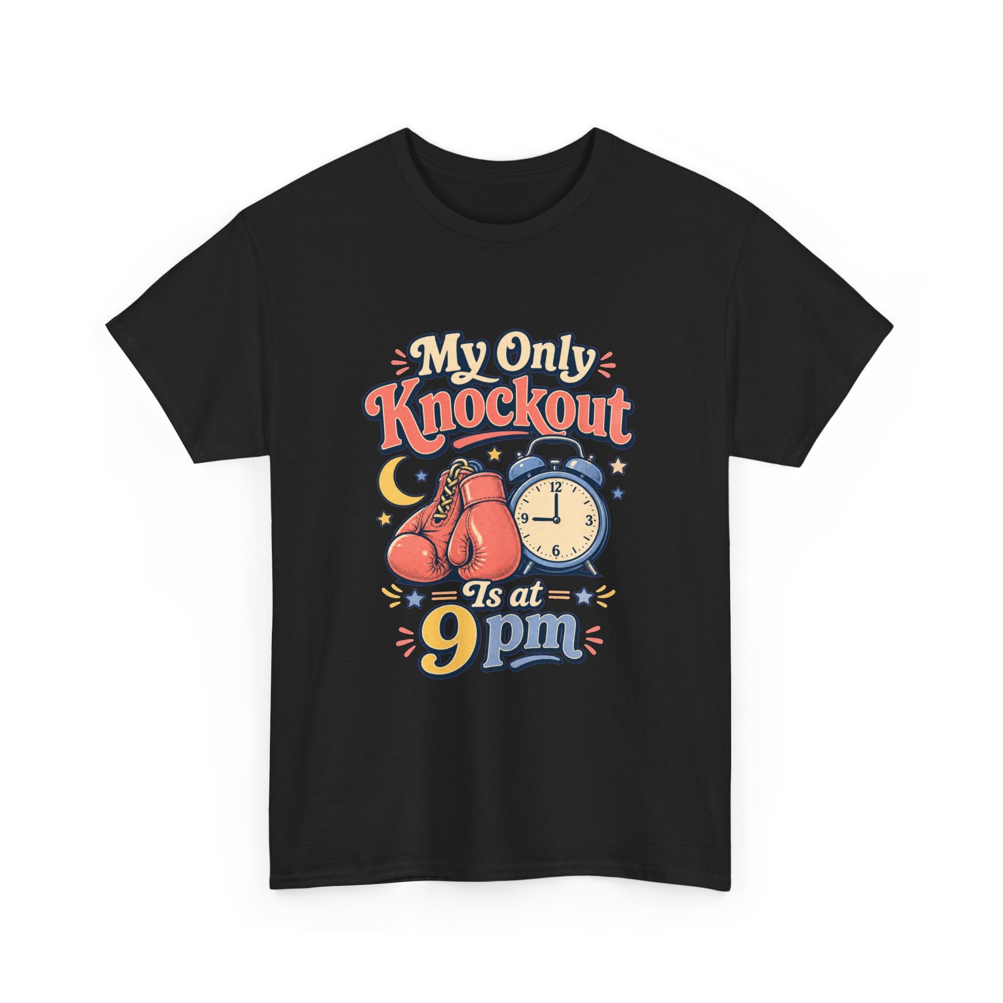 My Only Knockout Is at 9PM T-Shirt |  Funny Night Owl Boxing Graphic Tee  2607044