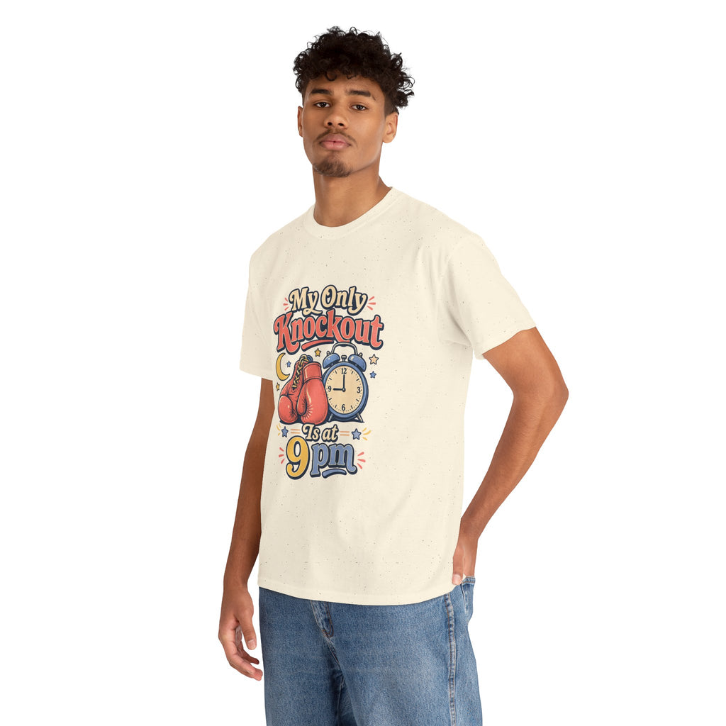 My Only Knockout Is at 9PM T-Shirt |  Funny Night Owl Boxing Graphic Tee  2607044
