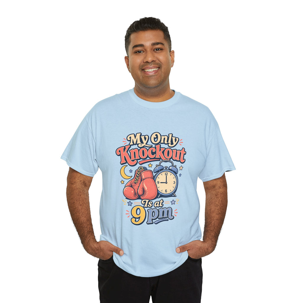 My Only Knockout Is at 9PM T-Shirt |  Funny Night Owl Boxing Graphic Tee  2607044