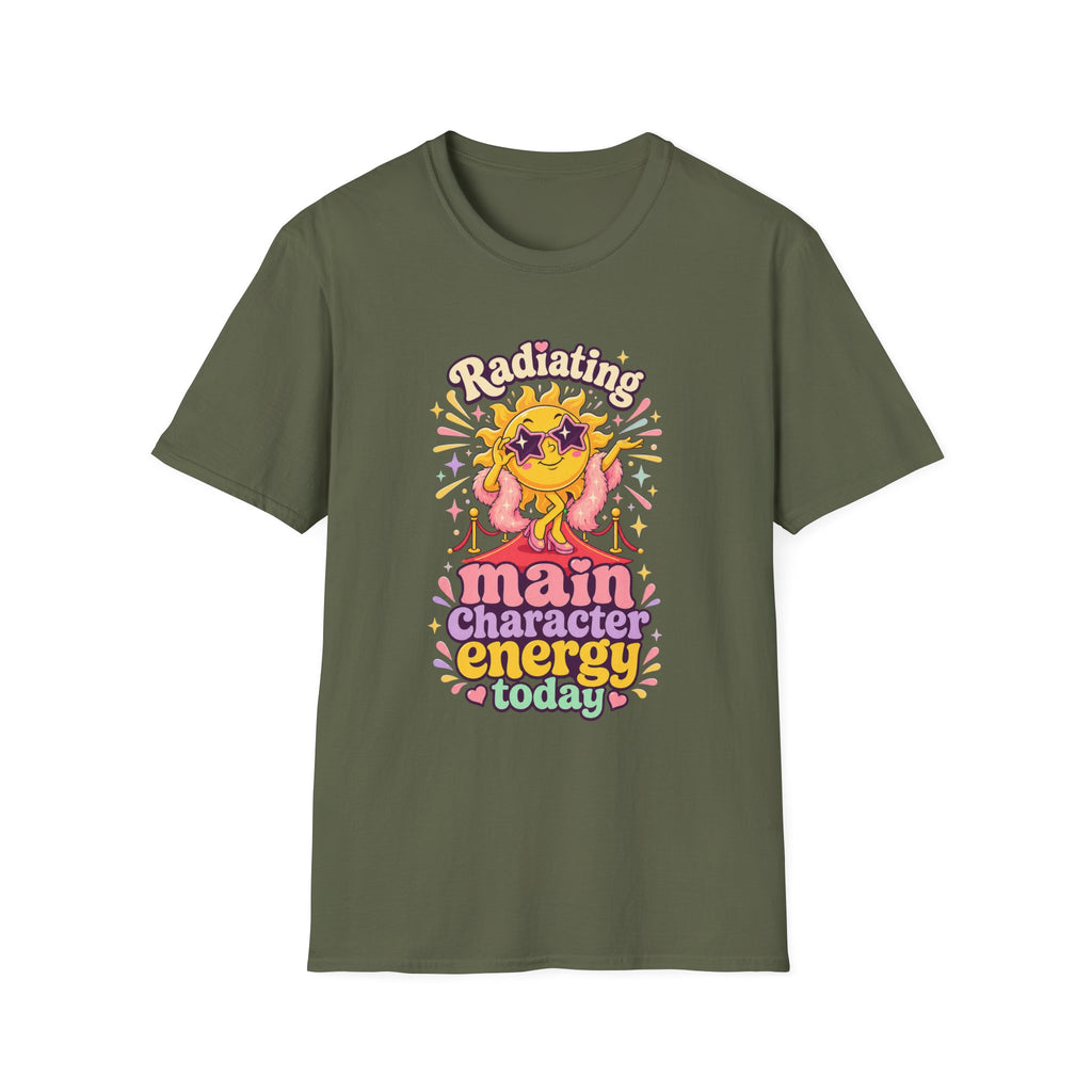 Radiating Main Character Energy T-Shirt