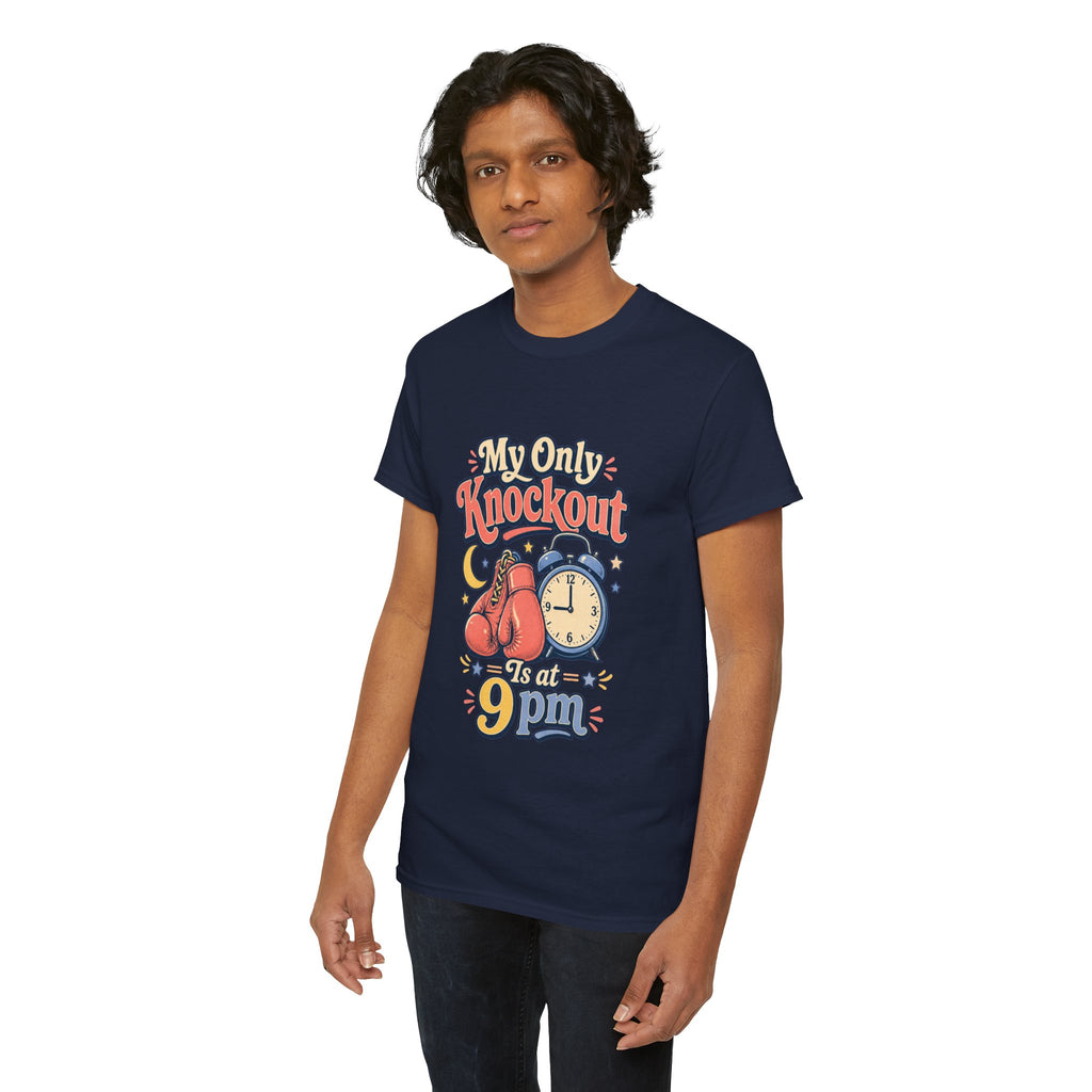 My Only Knockout Is at 9PM T-Shirt |  Funny Night Owl Boxing Graphic Tee  2607044