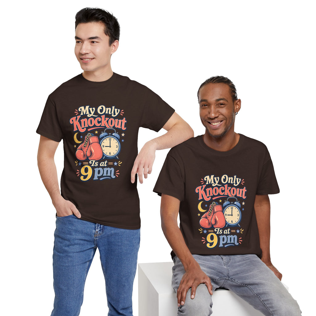My Only Knockout Is at 9PM T-Shirt |  Funny Night Owl Boxing Graphic Tee  2607044