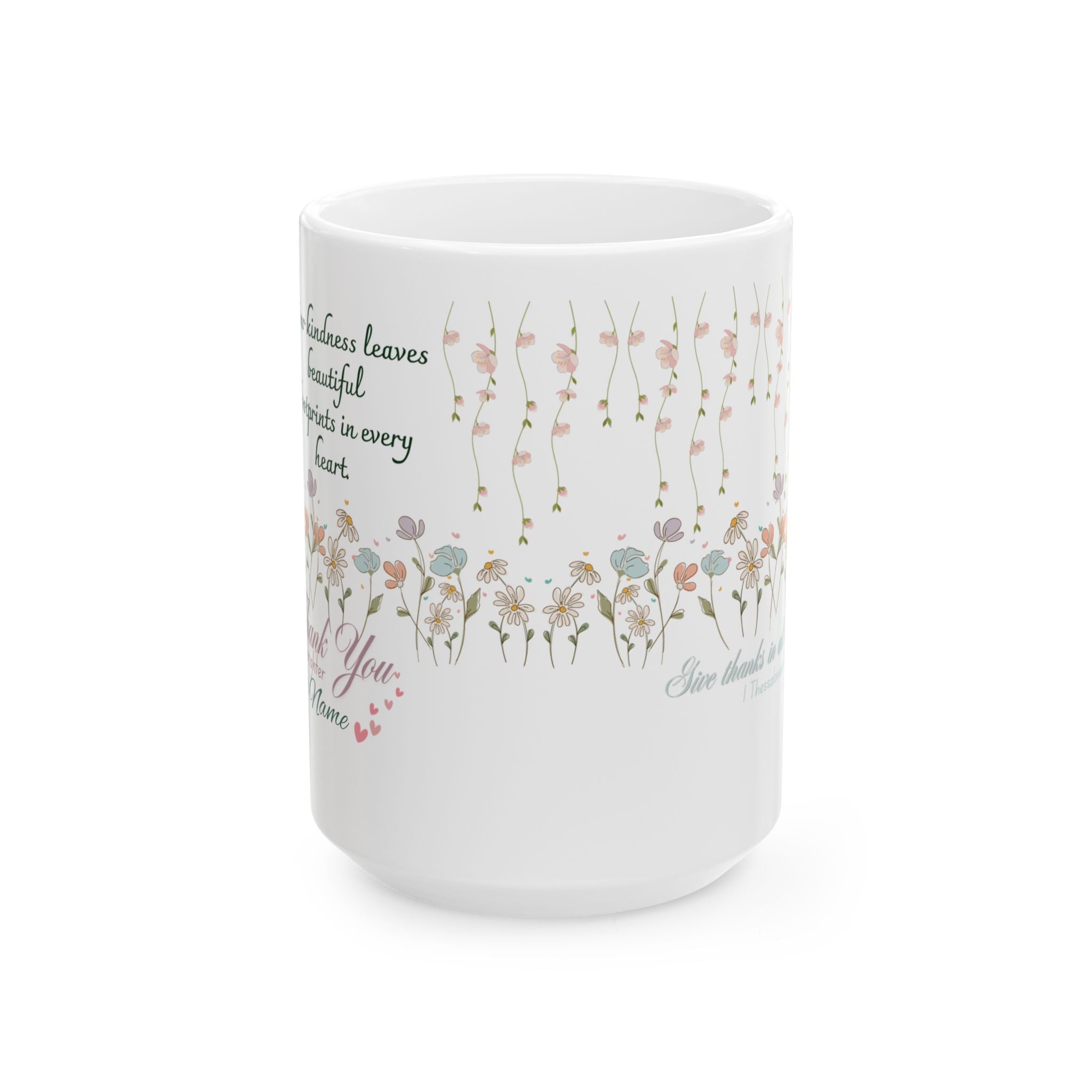 Custom Floral For Thank You Ceramic Coffee Mug   | Love Leaves Beautiful Marks | Memorial Coffee Cup (11oz, 15oz) 2607036