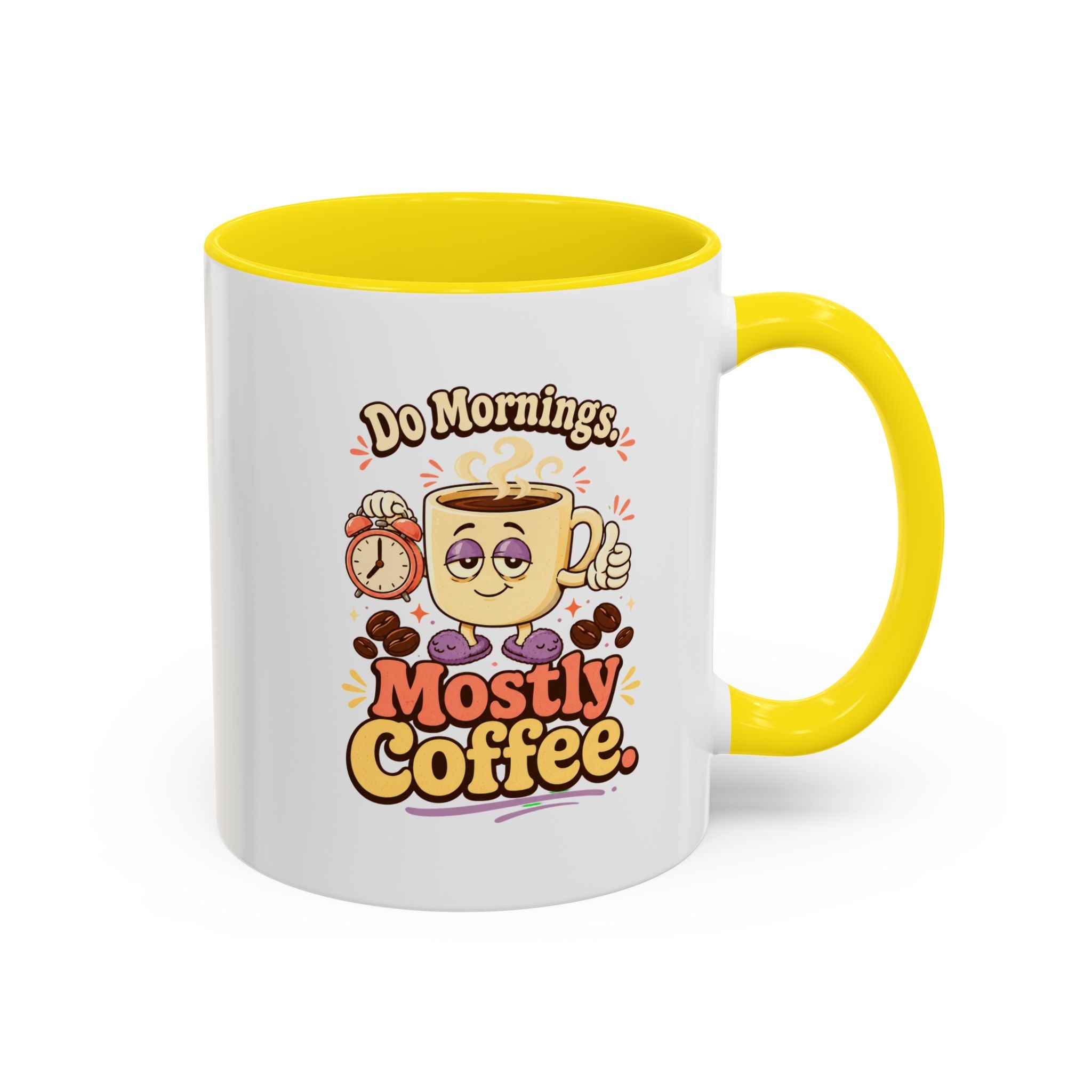 Do Mornings Mostly Coffee Accent Mug — Funny Coffee Lover Gift (11/15oz) 2607039