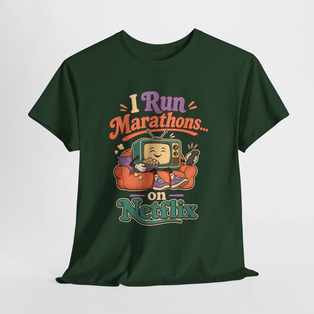 TV Marathon Tee — "I Run Marathons on Netflix" Funny Binge-Watching Shirt