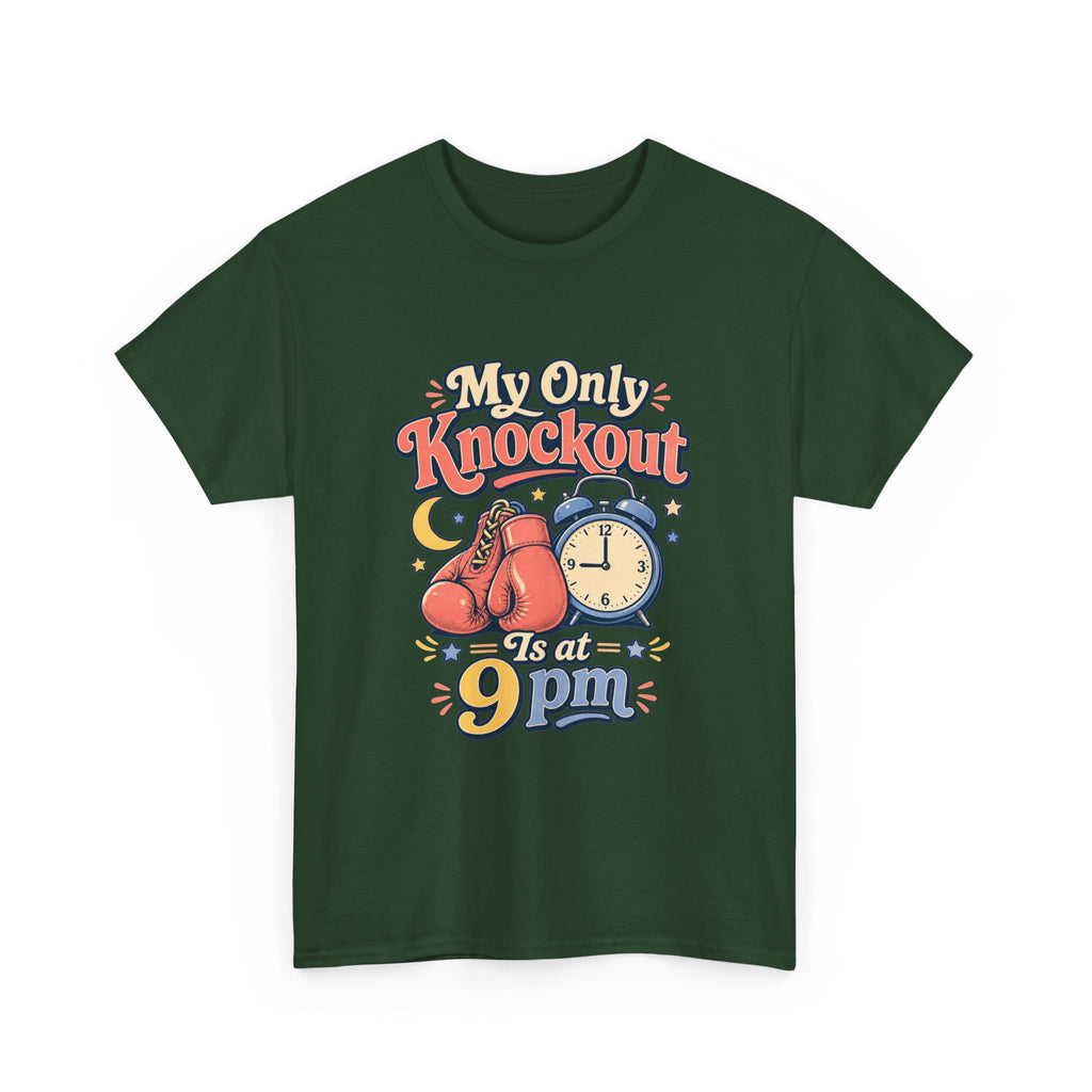 My Only Knockout Is at 9PM T-Shirt |  Funny Night Owl Boxing Graphic Tee  2607044
