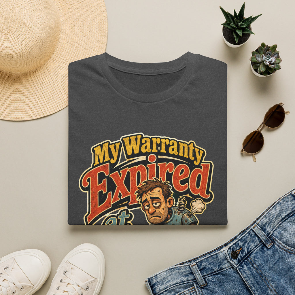 Unisex Soft stylet-Shirt — “My Warranty Expired at 25” Vintage Humorous Tee