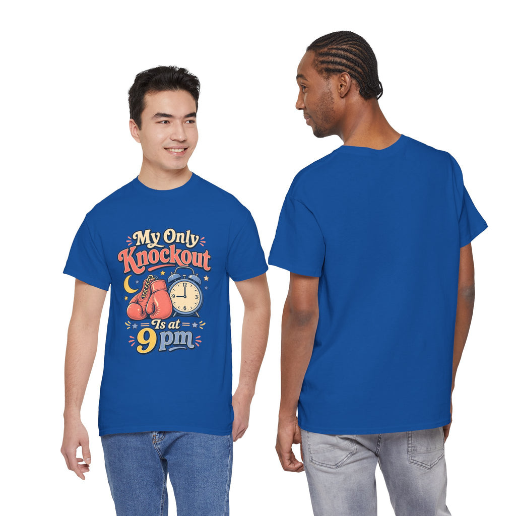 My Only Knockout Is at 9PM T-Shirt |  Funny Night Owl Boxing Graphic Tee  2607044