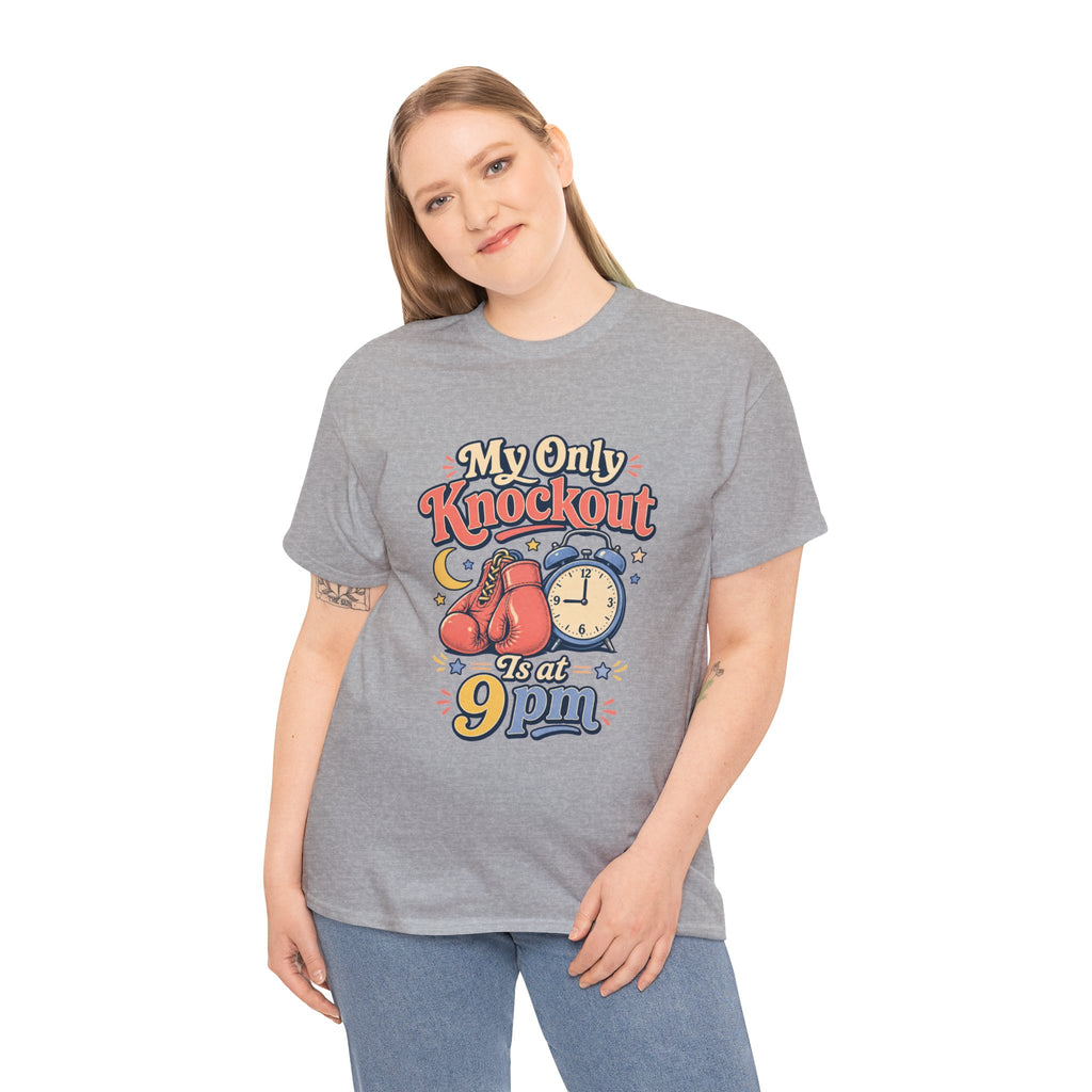 My Only Knockout Is at 9PM T-Shirt |  Funny Night Owl Boxing Graphic Tee  2607044