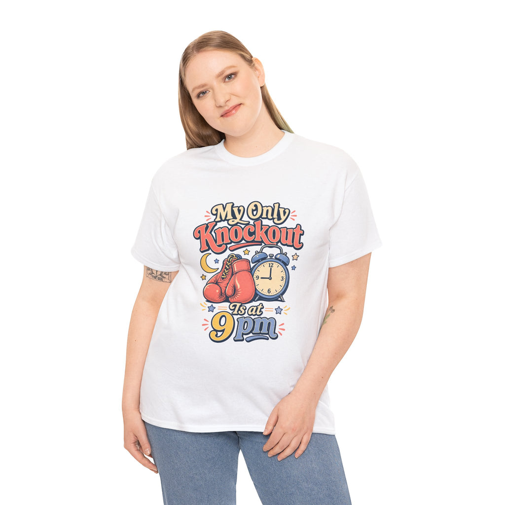 My Only Knockout Is at 9PM T-Shirt |  Funny Night Owl Boxing Graphic Tee  2607044