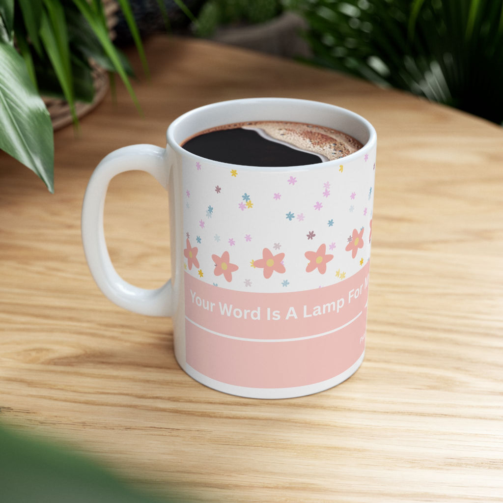 Inspirational Floral Psalm Mug - “Your Word Is A Lamp For My Feet” Ceramic Coffee Cup