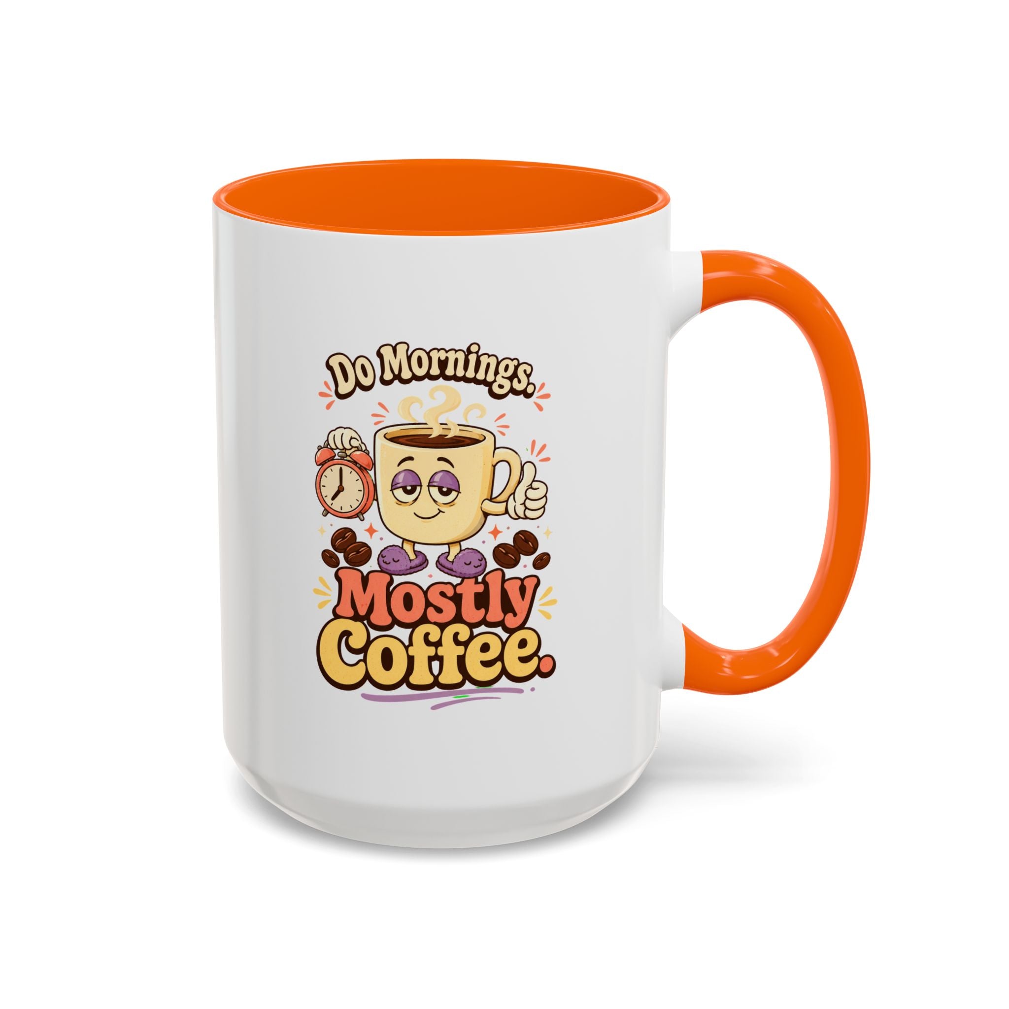 Do Mornings Mostly Coffee Accent Mug — Funny Coffee Lover Gift (11/15oz) 2607039