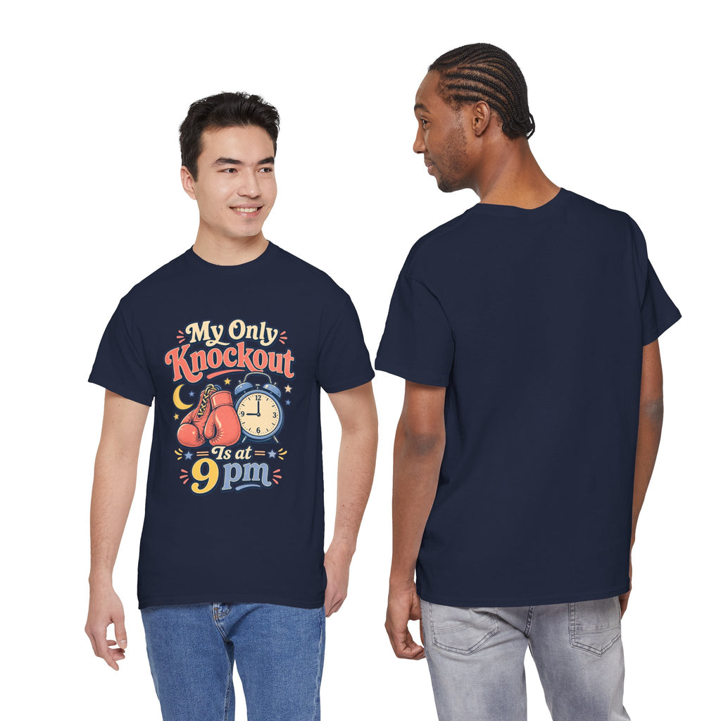 My Only Knockout Is at 9PM T-Shirt |  Funny Night Owl Boxing Graphic Tee  2607044