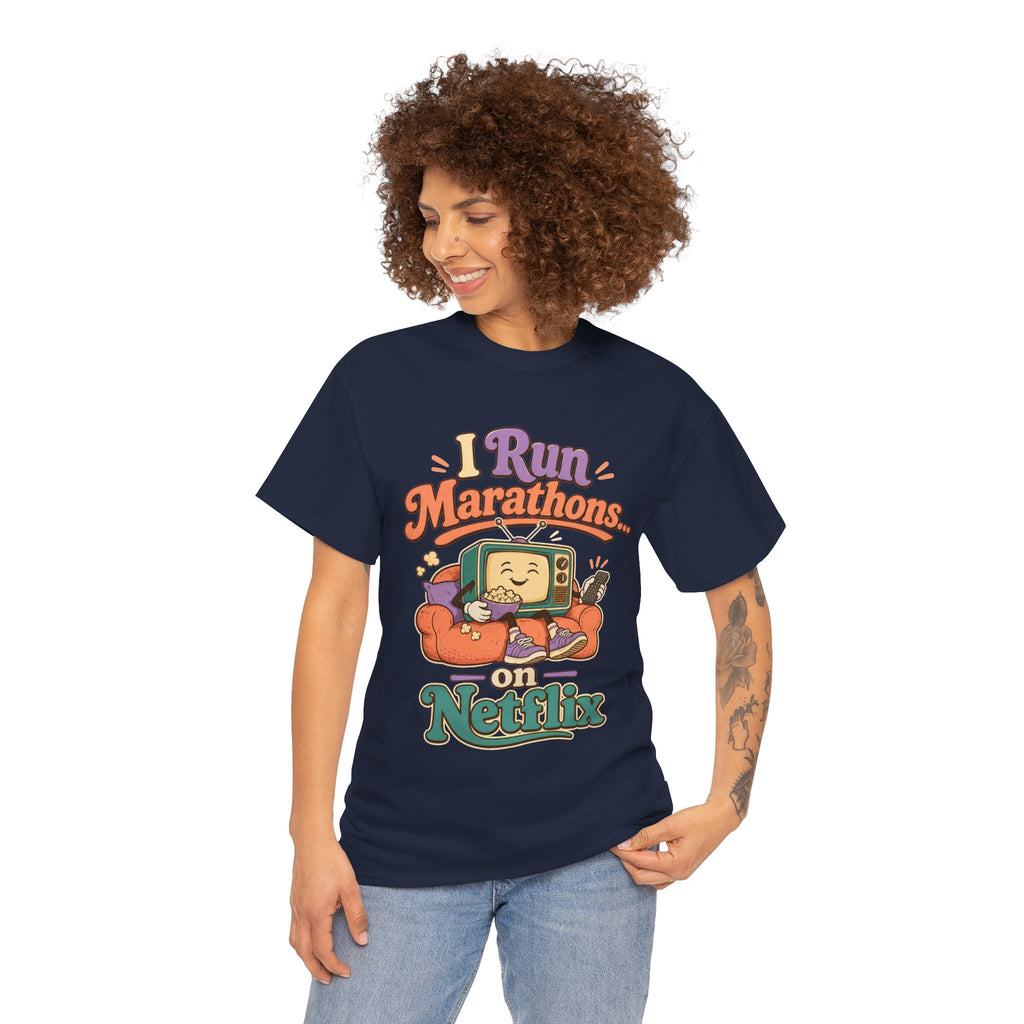 TV Marathon Tee — "I Run Marathons on Netflix" Funny Binge-Watching Shirt