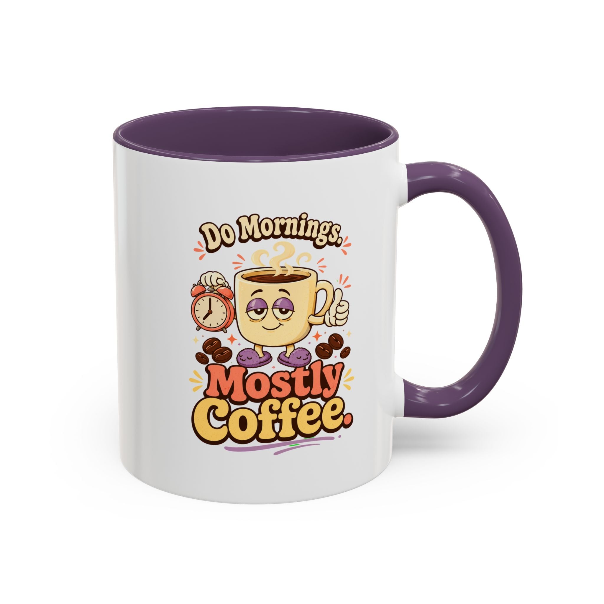 Do Mornings Mostly Coffee Accent Mug — Funny Coffee Lover Gift (11/15oz) 2607039