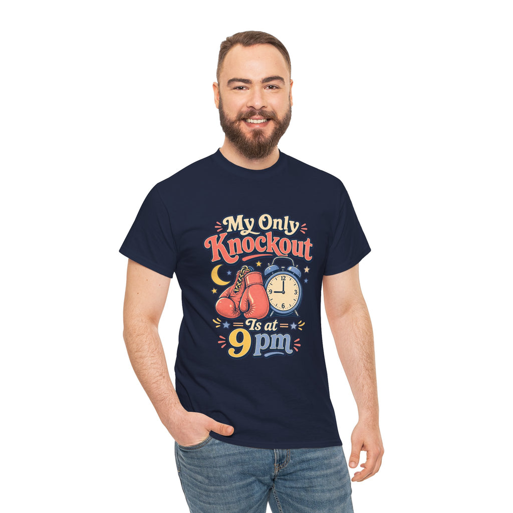 My Only Knockout Is at 9PM T-Shirt |  Funny Night Owl Boxing Graphic Tee  2607044