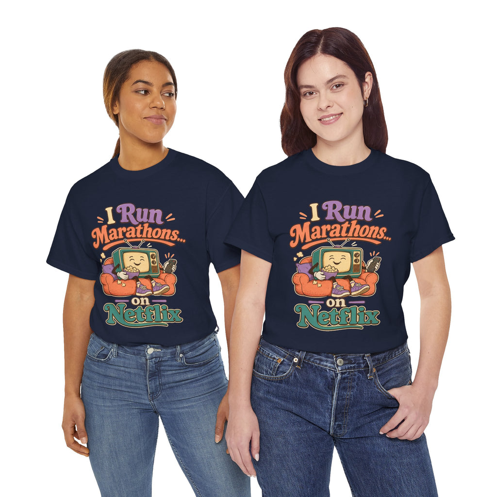 TV Marathon Tee — "I Run Marathons on Netflix" Funny Binge-Watching Shirt