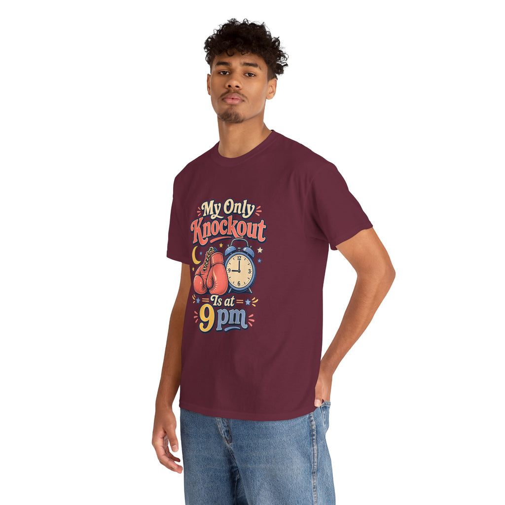 My Only Knockout Is at 9PM T-Shirt |  Funny Night Owl Boxing Graphic Tee  2607044
