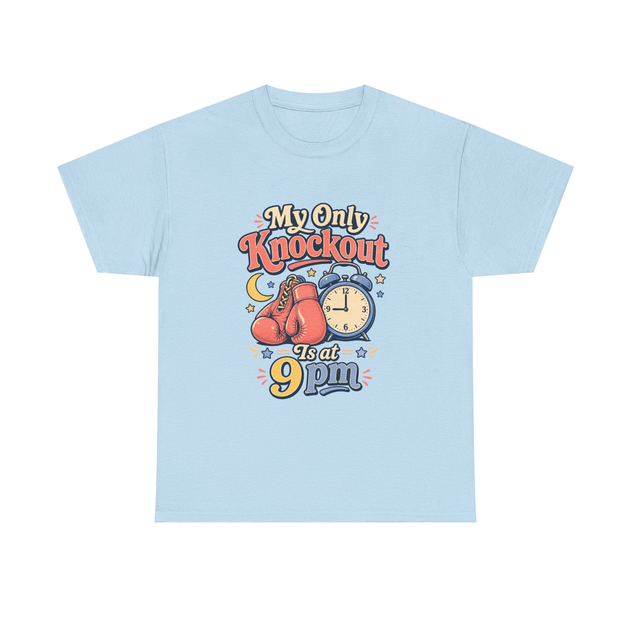My Only Knockout Is at 9PM T-Shirt |  Funny Night Owl Boxing Graphic Tee  2607044
