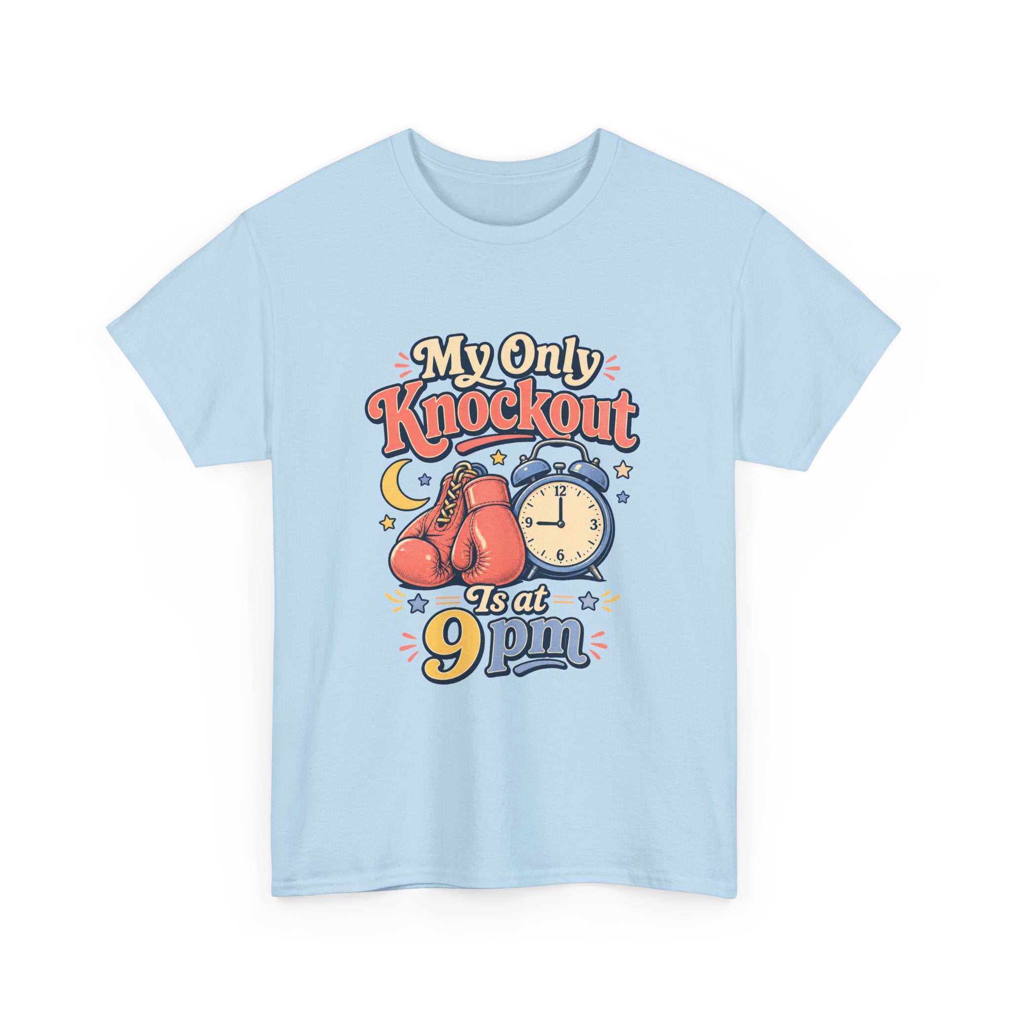 My Only Knockout Is at 9PM T-Shirt |  Funny Night Owl Boxing Graphic Tee  2607044