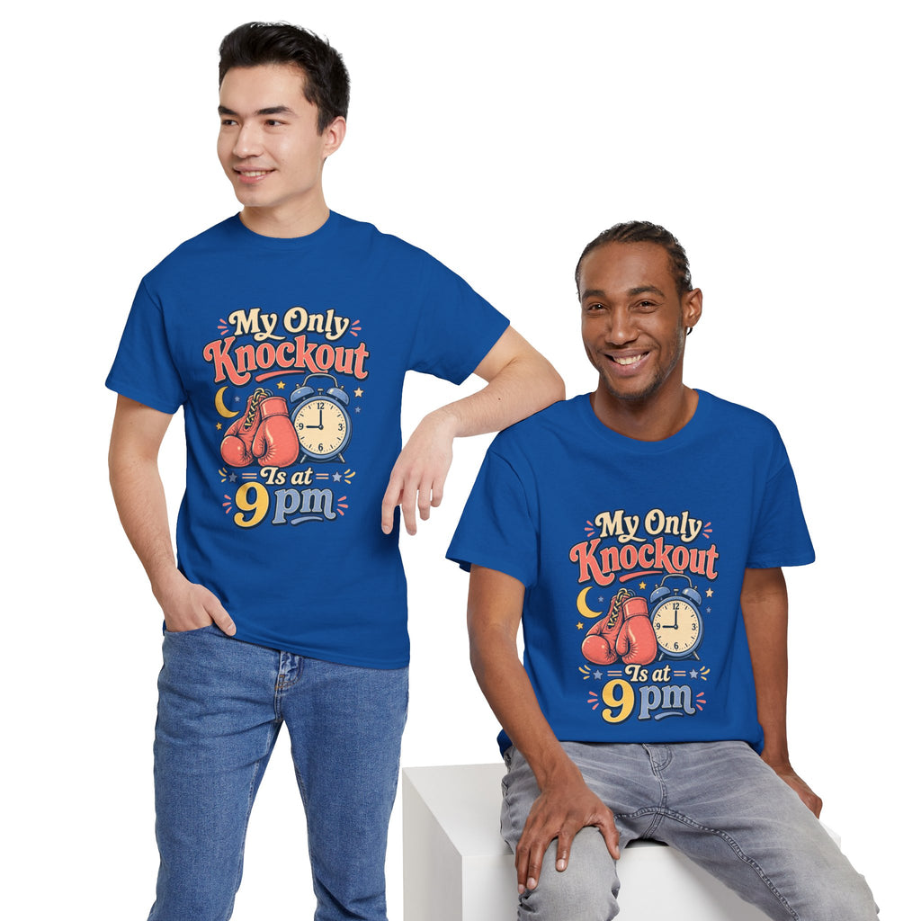 My Only Knockout Is at 9PM T-Shirt |  Funny Night Owl Boxing Graphic Tee  2607044
