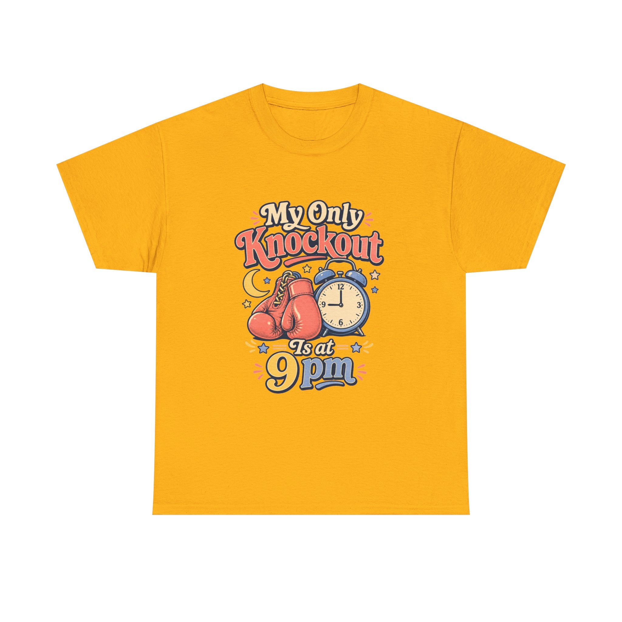 My Only Knockout Is at 9PM T-Shirt |  Funny Night Owl Boxing Graphic Tee  2607044