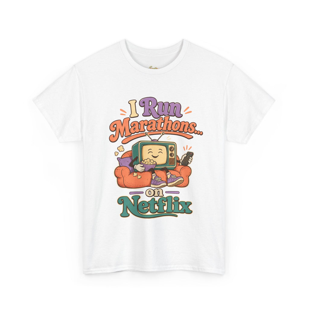 TV Marathon Tee — "I Run Marathons on Netflix" Funny Binge-Watching Shirt