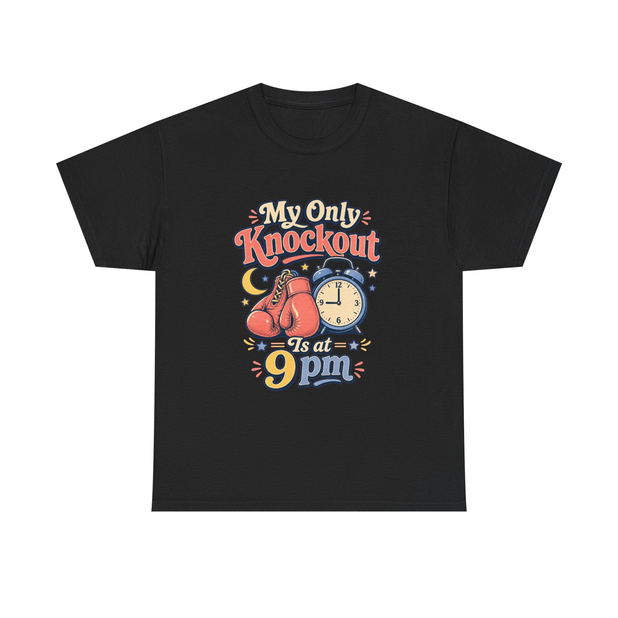 My Only Knockout Is at 9PM T-Shirt |  Funny Night Owl Boxing Graphic Tee  2607044