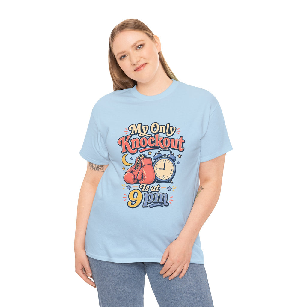 My Only Knockout Is at 9PM T-Shirt |  Funny Night Owl Boxing Graphic Tee  2607044