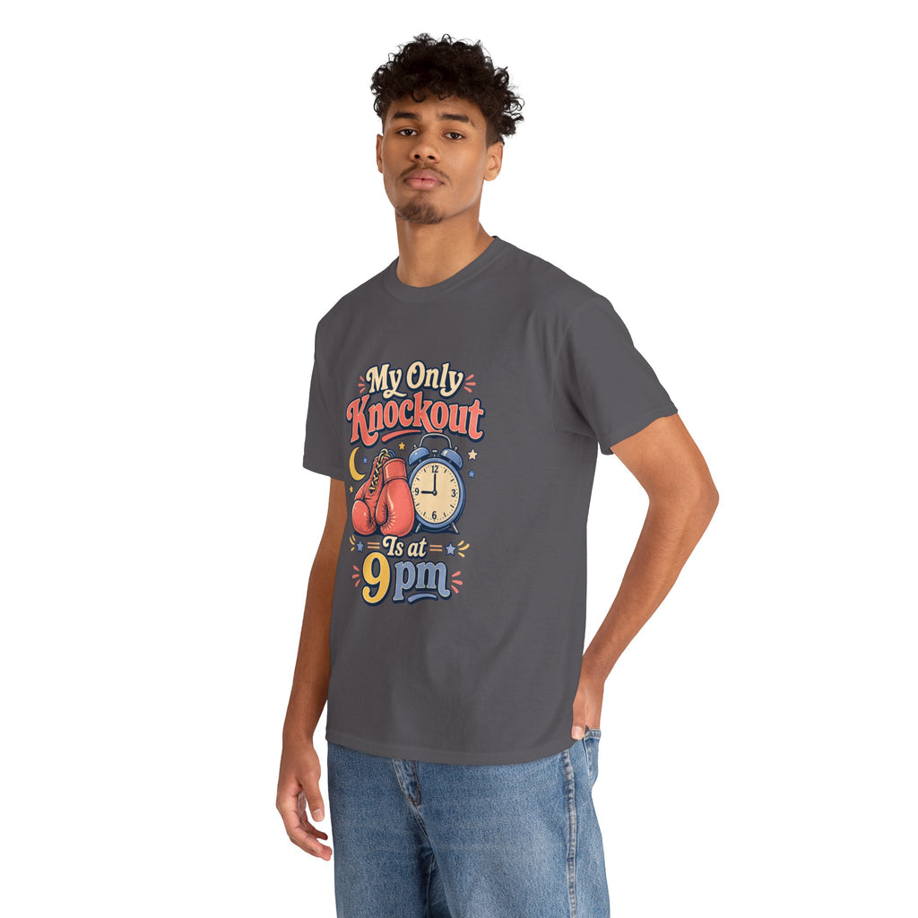 My Only Knockout Is at 9PM T-Shirt |  Funny Night Owl Boxing Graphic Tee  2607044