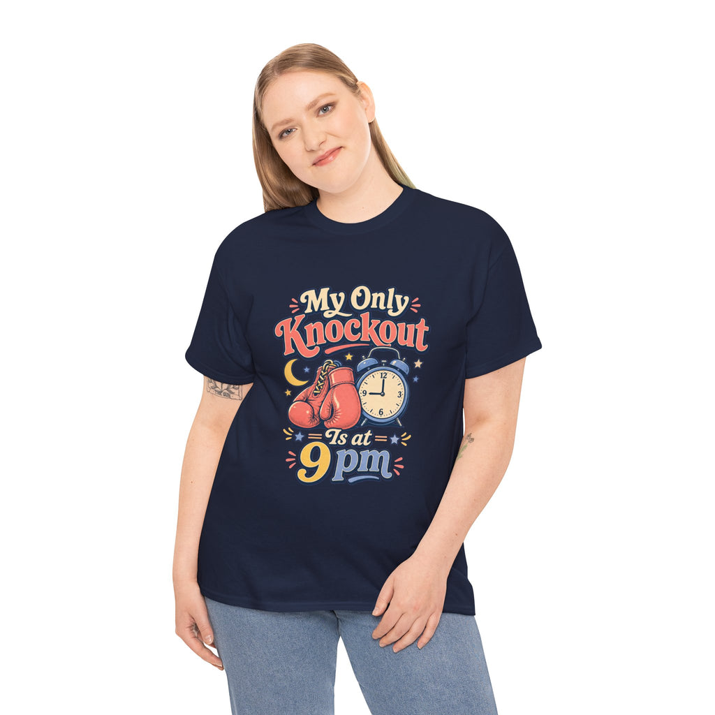 My Only Knockout Is at 9PM T-Shirt |  Funny Night Owl Boxing Graphic Tee  2607044