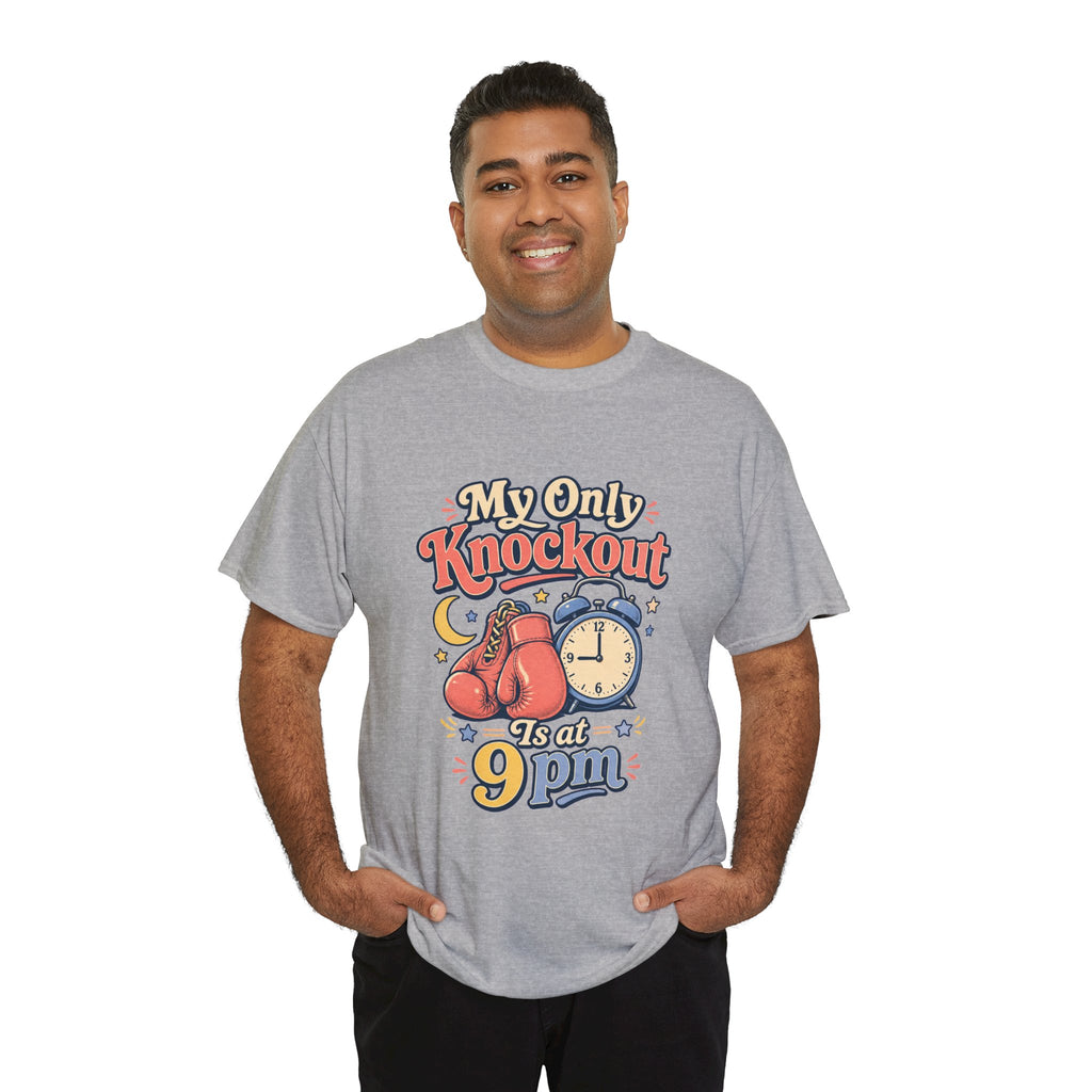 My Only Knockout Is at 9PM T-Shirt |  Funny Night Owl Boxing Graphic Tee  2607044
