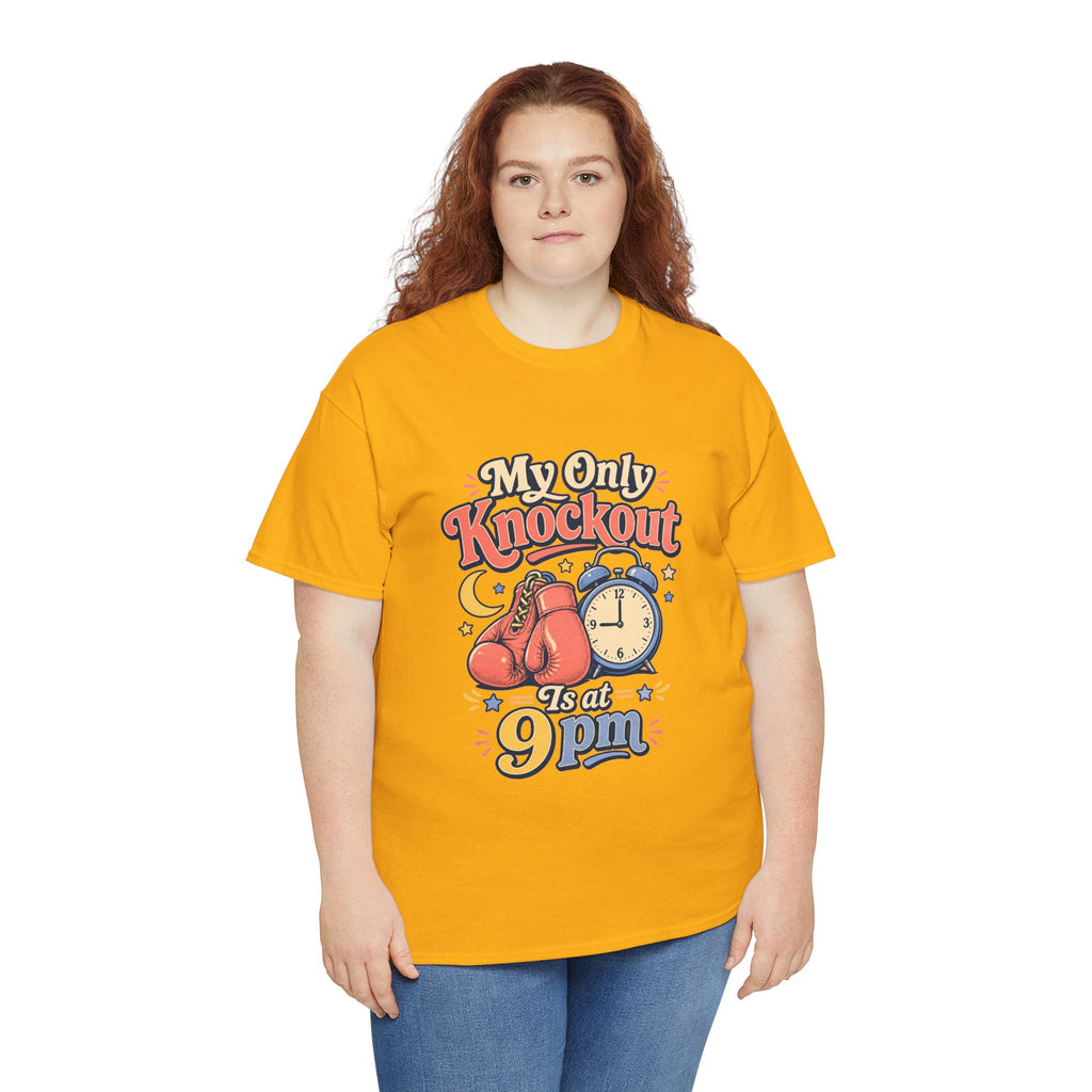 My Only Knockout Is at 9PM T-Shirt |  Funny Night Owl Boxing Graphic Tee  2607044