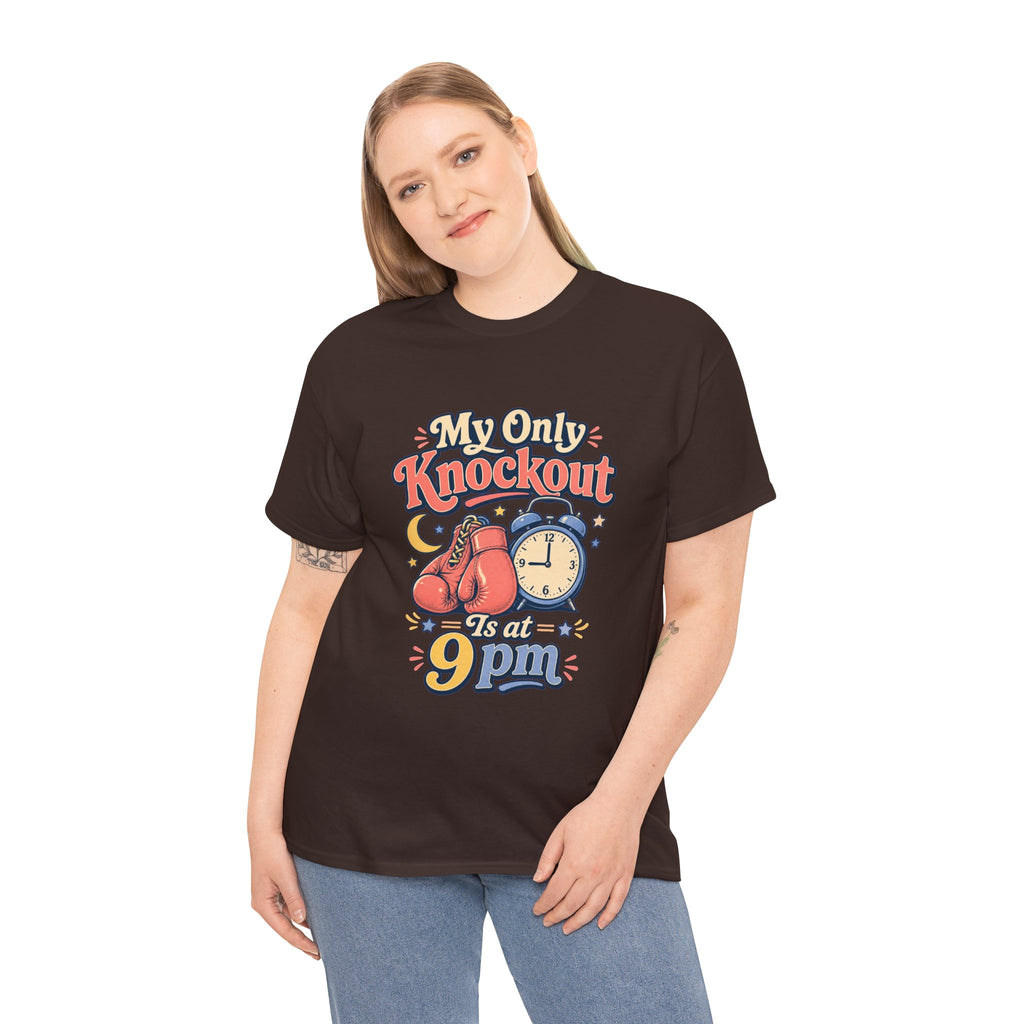 My Only Knockout Is at 9PM T-Shirt |  Funny Night Owl Boxing Graphic Tee  2607044